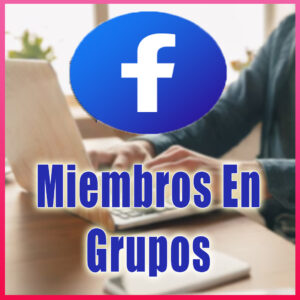 comprar miembros para grupos de facebook