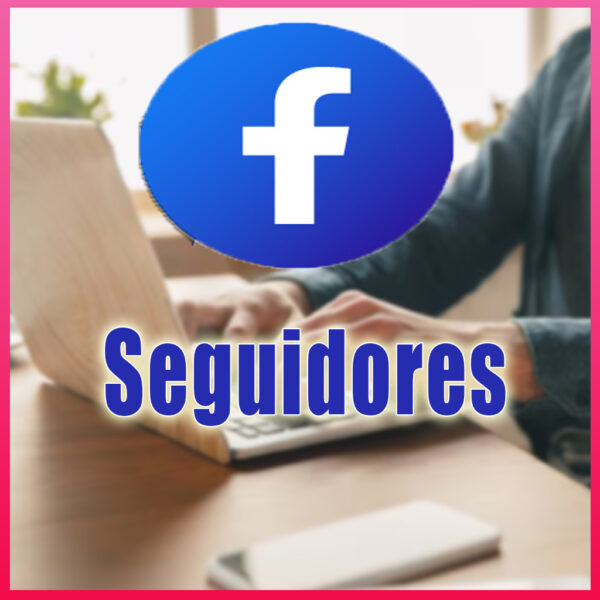 Comprar seguidores para facebook