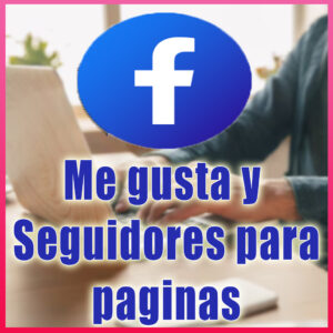 comprar seguidores y megusta para facebook